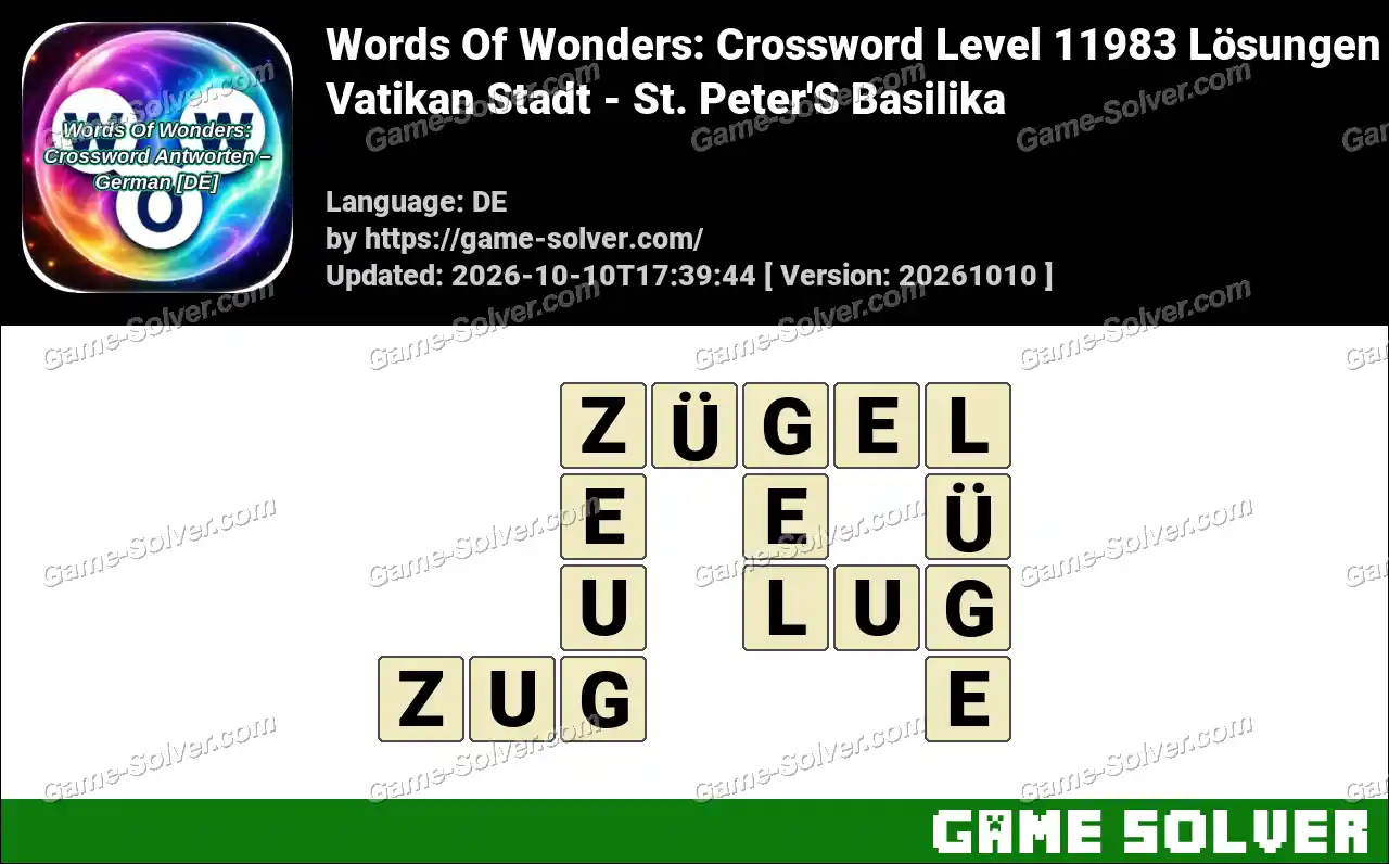 Words Of Wonders: Crossword Level 11983 Lösungen – Vatikan Stadt – St. Peter’S Basilika